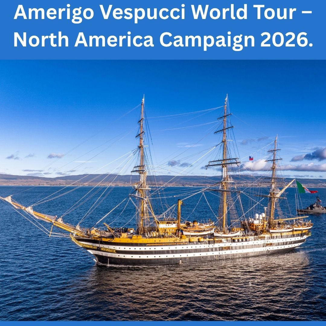 Amerigo Vespucci World Tour – North America Campaign 2026. Amerigo Vespucci World Tour – North America Campaign 2026.